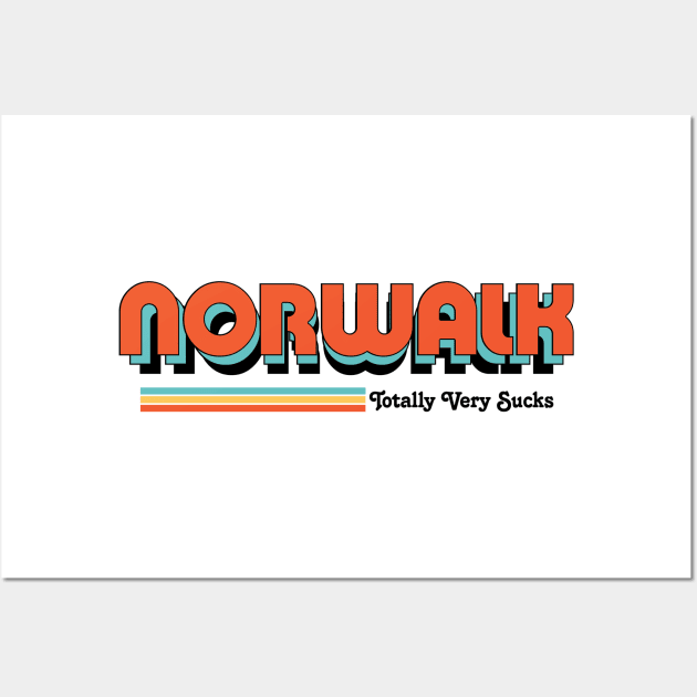 Norwalk - Totally Very Sucks Wall Art by Vansa Design